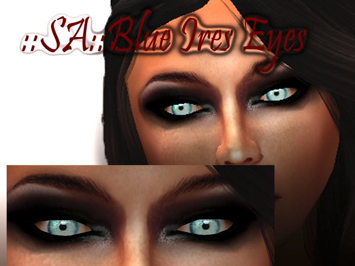 ::SA:: Blue ires Eyes