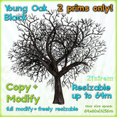 Young Oak BLACK - 2 prim fully sculpted tree, copy, full modify, resizable up to 64m