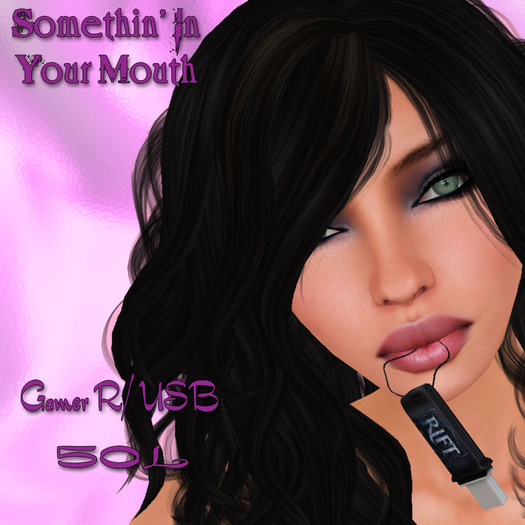 Somethin' In Your Mouth-USB GamerR