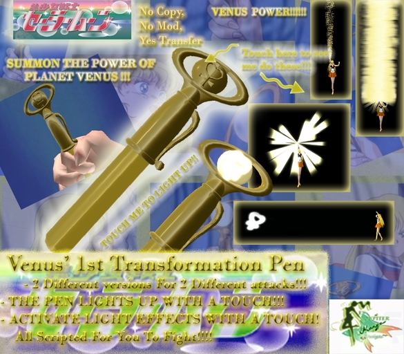 VENUS' 1ST TRANSFORMATION  PEN