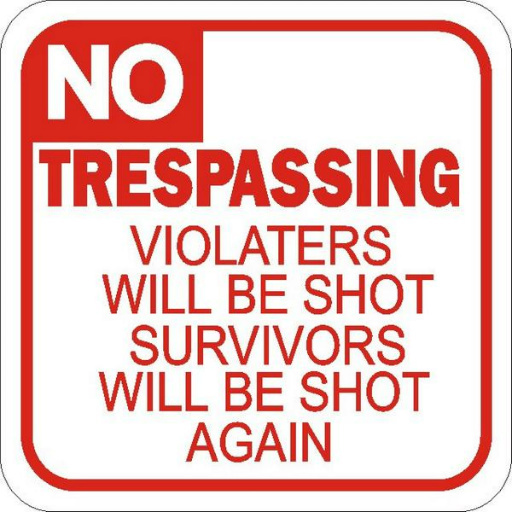 No Trespassing 1 Sign