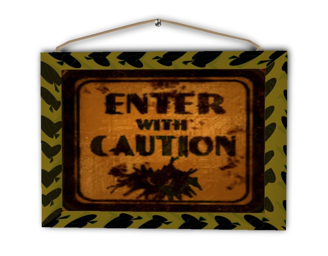Enter With Caution Halloween Sign