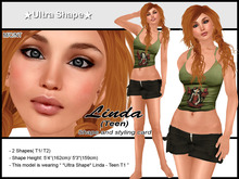 *Ultra Shape* Teen Series F - Linda - 5'4''/ 5'3''