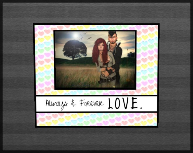 [&Hearts;]Always Forever Love Frame