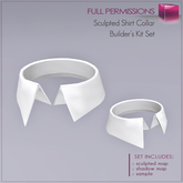 FullPerm Sculpted Shirt Collar 1 prim Builder's Kit Set FULL PERM