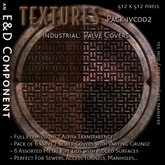 [IVC002] 6 Corroded Valve Textures, Sewer Texture Manhole Lid Textures from E&D ENGINEERING