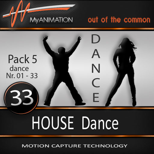 MyANIMATION  * NEW * Pack 5 - HOUSE Dances - SUPER REALISTIC Motion Capture Animations - Watch VIDEO