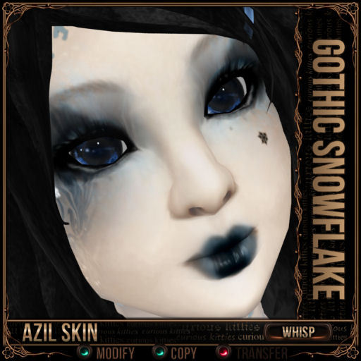 =^.^= Curious Kitties - Azil Whisp Skin - Gothic Snowflake