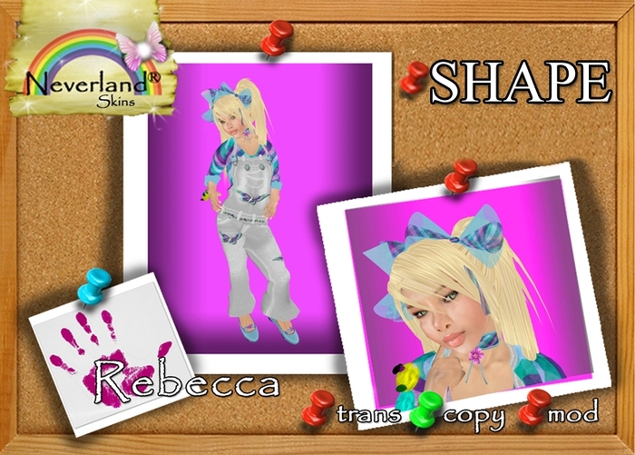 Neverland: Rebecca shape