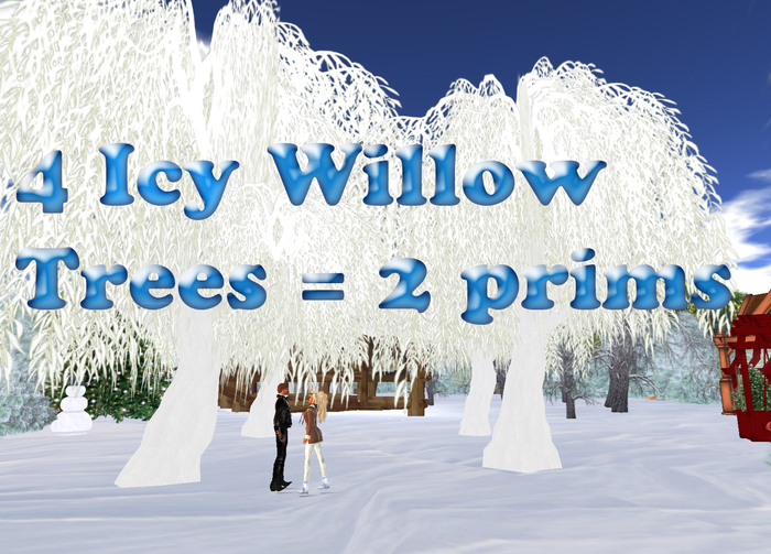 Winter 4 Willow Trees w/ Realistic Snow FX Just 2 prims -  It's ONLY L$399 during PROMO!!!