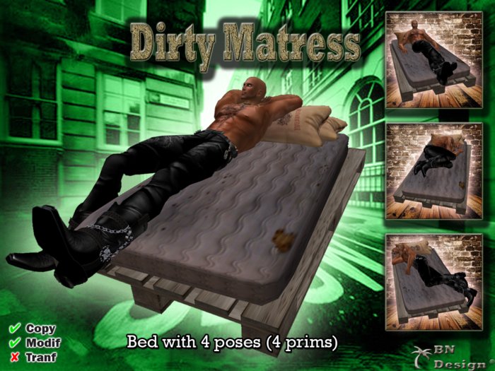 BN Dirty Matress