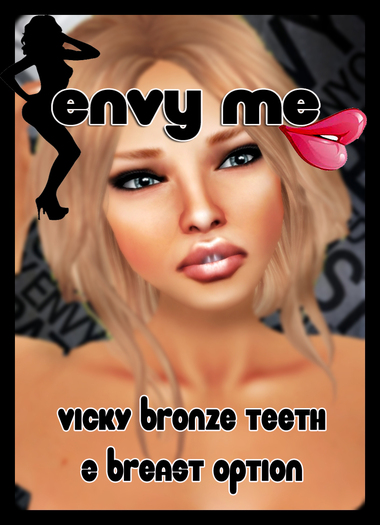 ::EM:: Vicky bronze Teeth