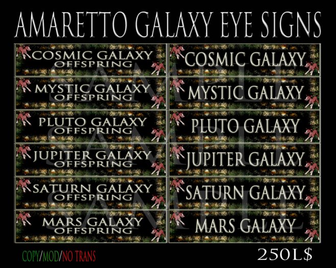 AMARETTO GALAXY EYES SIGNS