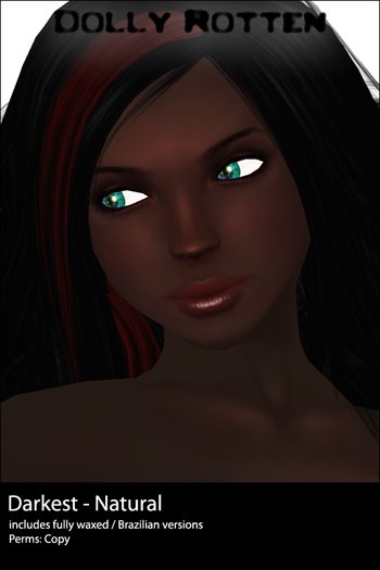 :: Dolly Rotten :: 2012 Skins :: Natural :: Darkest
