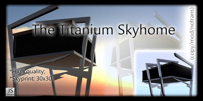 JS  Creations: The Titanium Skyhome 