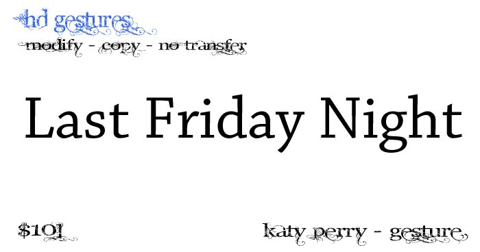 Katy Perry ~ Last Friday Night Gesture