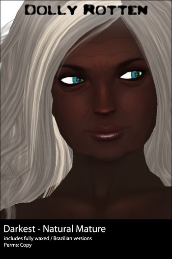 :: Dolly Rotten :: 2012 Skins :: Natural Mature :: Darkest