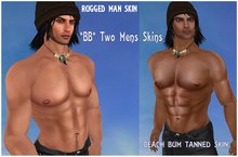 *BB* - Beach Bum Tanned & Rugged Man Skins - Two for one low price PROMOTION