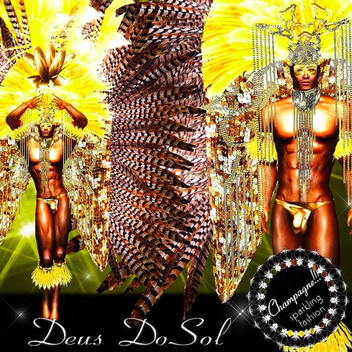 (C)DEUS DO SOL By CHAMPAGNE!sparkling couture