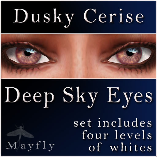 Mayfly - Deep Sky Eyes (Dusky Cerise)