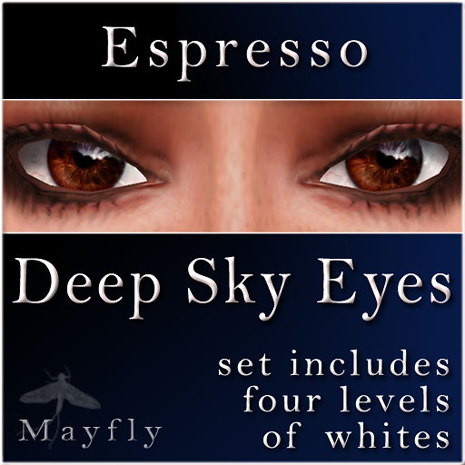 Mayfly - Deep Sky Eyes (Espresso)