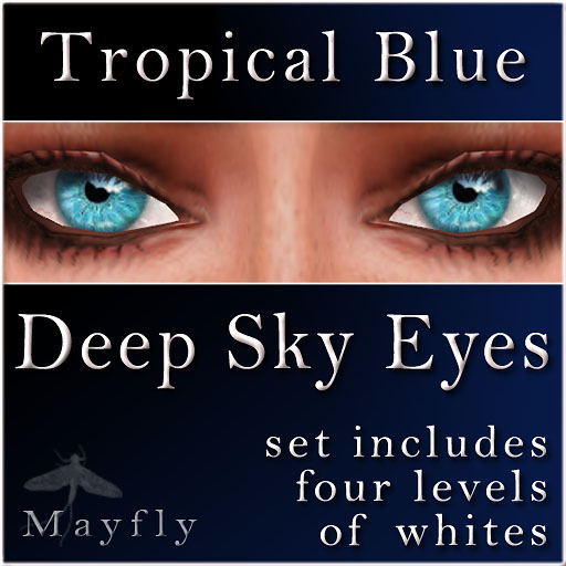 Mayfly - Deep Sky Eyes (Tropical Blue)