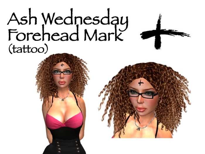 Ash Wednesday Forehead Mark (tattoo)
