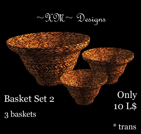 ~XM~ Basket Set 2