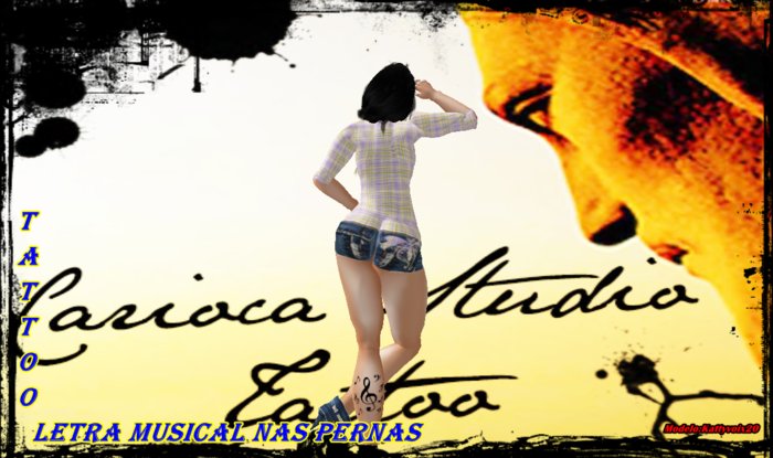 TATTOO LETRA MUSICAL NAS PERNAS