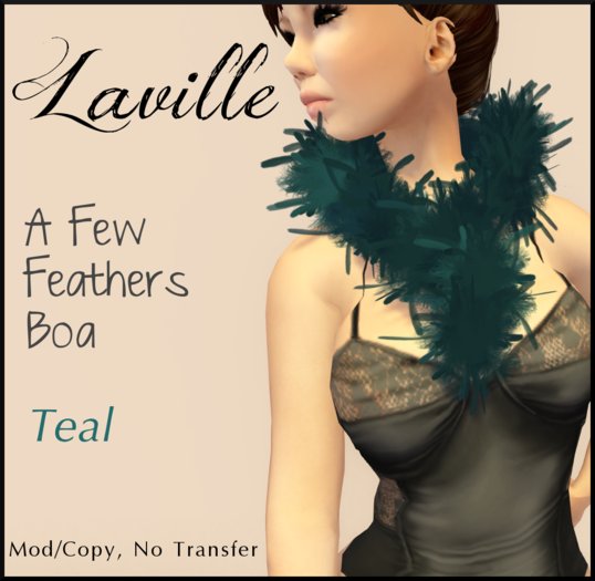 ! Laville ! A Few Feathers Boa - Teal