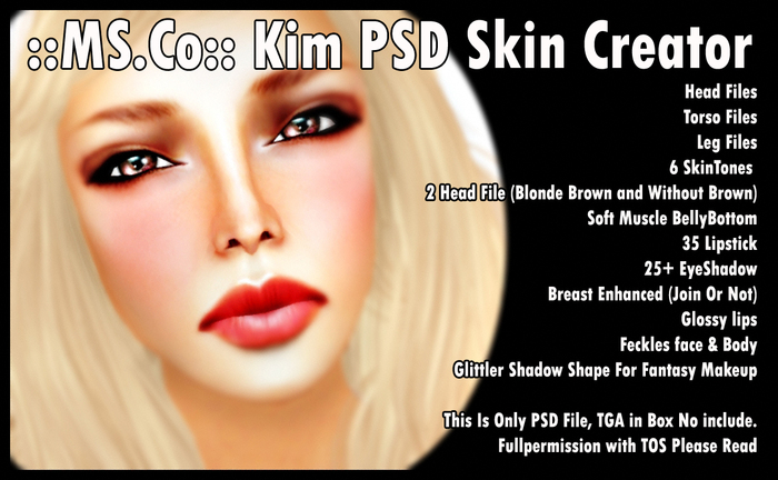 ::MS.Co:: Kim Skin Creator- PSD File Update 80 % OFF