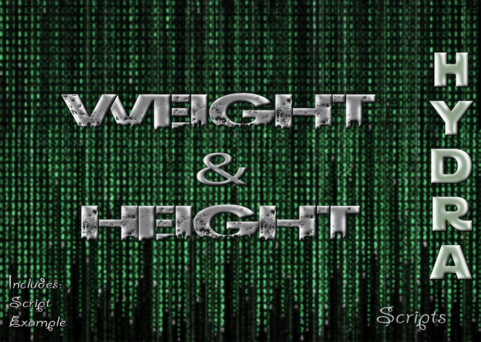 [HYDRA] Weight & Height Script
