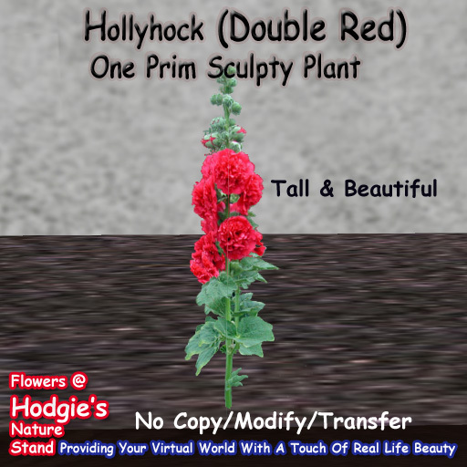 Hodgie's Flowers & Plants    Hollyhock (Double Red) (One Prim Sculpty Plant) One Prim Plant