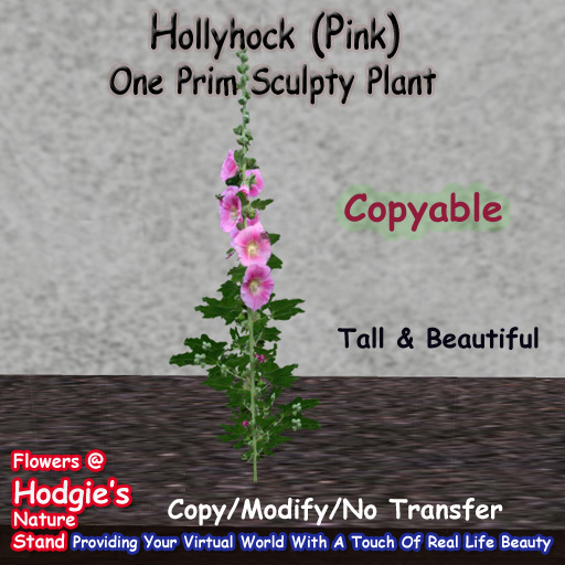 Hodgie's Flowers & Plants  --  Hollyhock (Pink) (One Prim Sculpty Plant) (Copyable)
