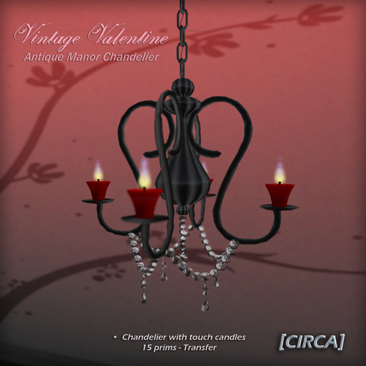 [CIRCA] - Vintage Valentine - Antique Manor Chandelier 