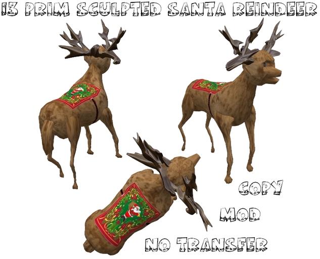 Sculpted Santa  reindeer 13 prims - Mod / Copy / No Transfer