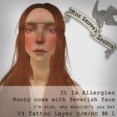 It is Allergies Runny Nose with Feverish Face Layer by Miss Shippe's Studio