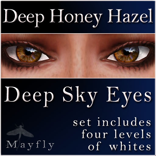 Mayfly - Deep Sky Eyes (Deep Honey Hazel)