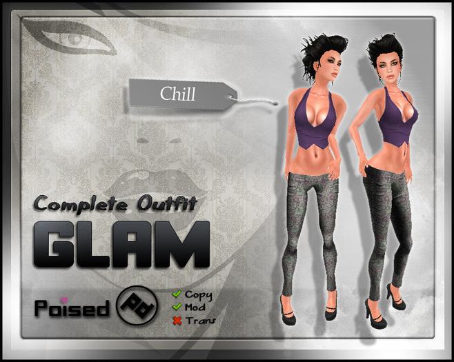 ::Poised:: Glam Chill 