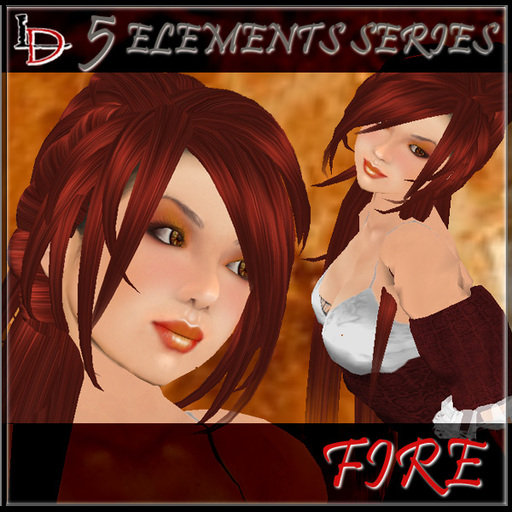 LD - 5 Elements 'FIRE'