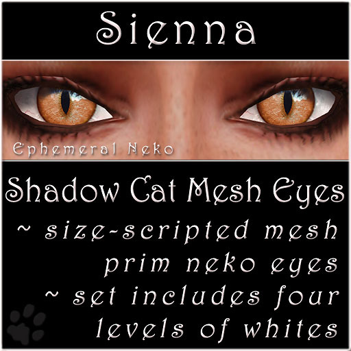 Ephemeral Neko - Shadow Cat Mesh Eyes (Sienna)