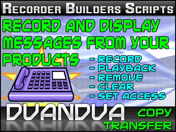 Dvandva Recorder Builders Scripts
