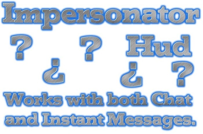 Impersonator Hud - Be Anyone!