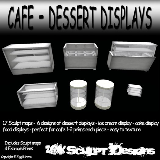 Z@K - Cafe - Dessert Displays  - 6 Sculpts - Full Perm 