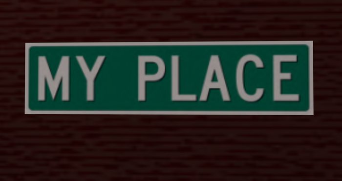 street sign: MY PLACE