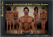 Secret Addiction Full Body Tattoo Brown