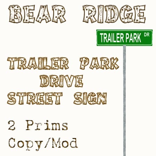 Trailer Park Drive Sign