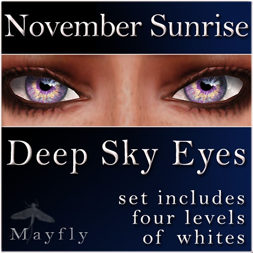 Mayfly - Deep Sky Eyes (November Sunrise)