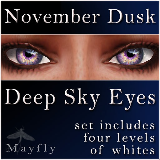 Mayfly - Deep Sky Eyes (November Dusk)