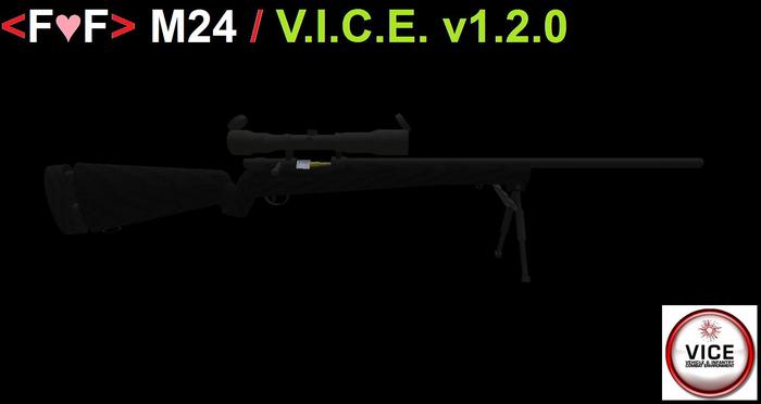 <F♥F> M24 Sniper Weapon System / 1988-Present / V.I.C.E. v1.2.0